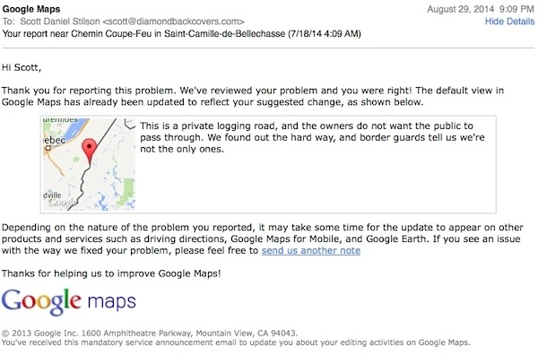 Email from Google Maps to Scott acknowledging his suggestion to eliminate an errant navigation suggestion for between Quebec City and Baxter State Park